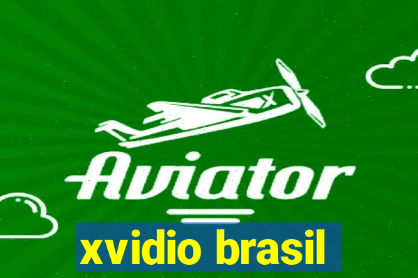 xvidio brasil